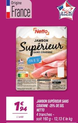 JAMBON SUPÉRIEUR SANS COUENNE -25% DE SEL NETTO