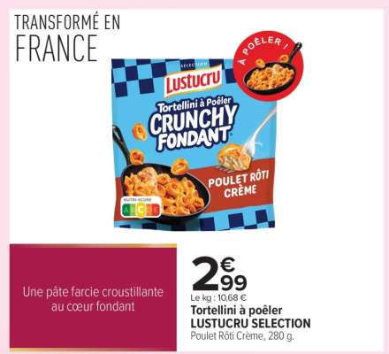 Tortellini à poêler LUSTUCRU SELECTION