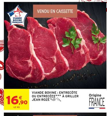 Viande Bovine: Entrecôte ou Entrecôte *** à Griller Jean Rozé