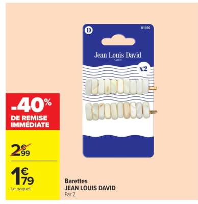 Barettes JEAN LOUIS DAVID