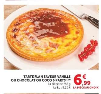 Tarte Flan Saveur Vanille ou Chocolat ou Coco 6 Parts