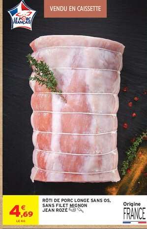 Rôti de porc longe sans os, sans filet mignon Jean Rozé