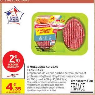 4 Moelleux au Veau Tendriade