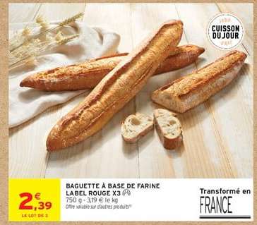 BAGUETTE À BASE DE FARINE LABEL ROUGE X3