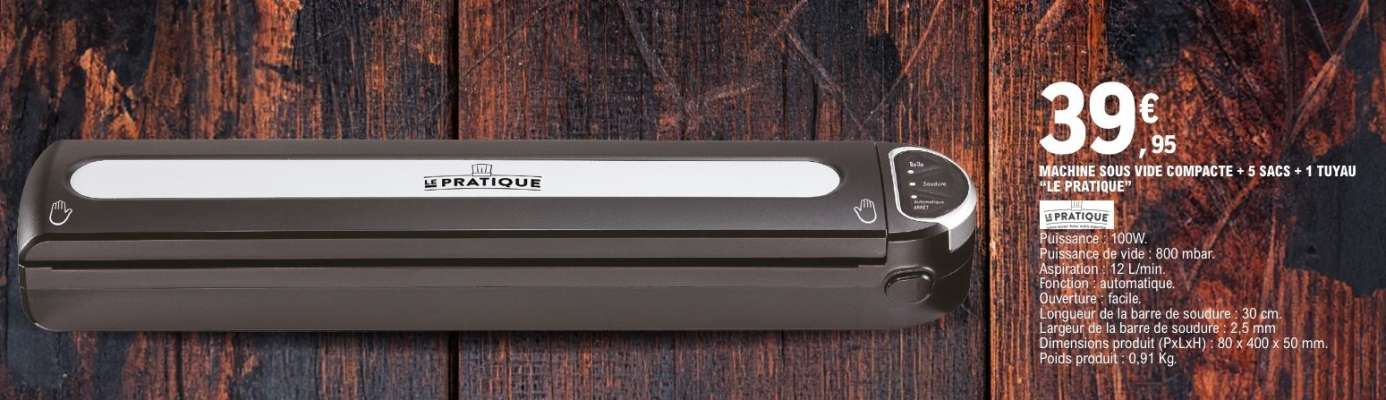 MACHINE SOUS VIDE COMPACTE + 5 SACS + 1 TUBE
