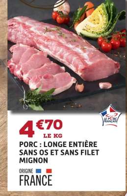 Porc : Longe entière sans os et sans filet mignon